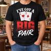 I've Got a Big Pair Shirt, Funny Poker Tee, Red Pocket Aces Design, Texas Holdem Player Gifts, Casino Game Night Outfit, Card Lover Birthday
