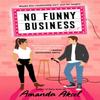 No Funny Business by Amanda Aksel Paperback Book 9780593201633