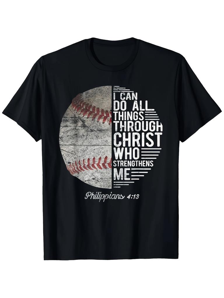 Baseball GraphicithI Can Do All Things Through Christ Who Strengthens MeDesign100 cotton Oneck printed mens Tshirt