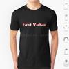Erstes Opfer T-Shirt Baumwolle Herren Damen DIY Druck Erstes Opfer Zuerst Weg Horrorfilme Horrorfilme