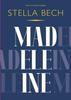 Madeleine by Stella Bech Paperback Book 9781912665068