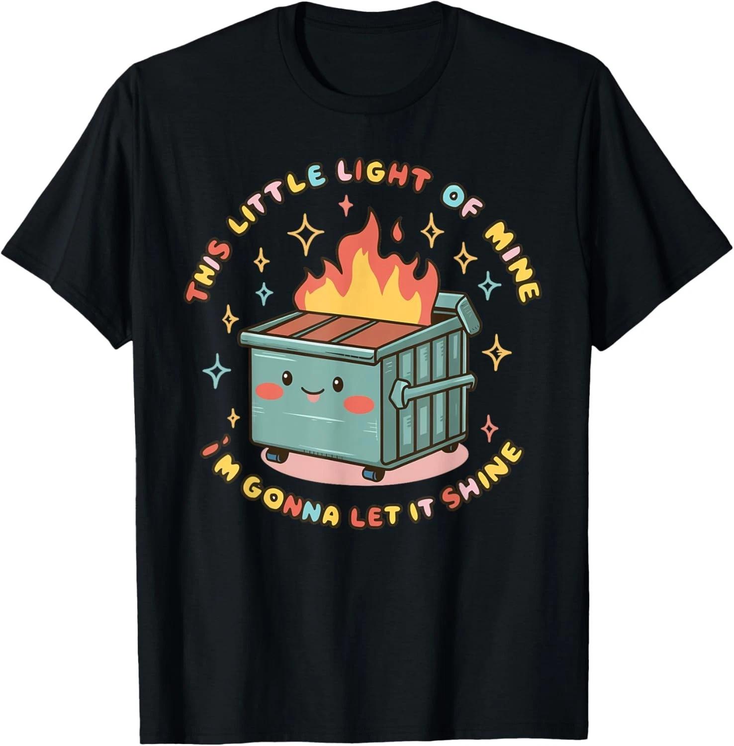Dumpster Fire Light I_m Gonna Let It Shine Halloween Womens T- Shirt L