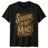 Sunshine On My Mind TShirt Retro Vibes Lifestyle Summer Gift For Him And Her