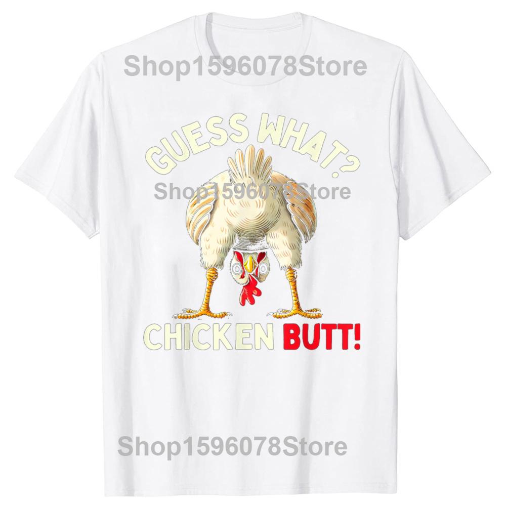 Funny What Chicken Butt Graphic Tshirts Men Womens Fashion Casual Tshirt 100 Cotton Loose Oversized T Shirt Summer S