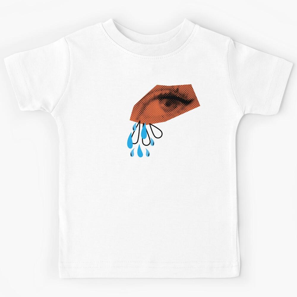 Save your tears for another day Kids T-Shirt 100