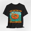 Just Waiting for Halloween Skeleton Shirt Funny Spooky Pumpkin Bat Graphic Tee