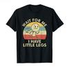 Wait For Me I Have Little Legs Funny Short Legs Meme Graphic Tee Unisex Short Sleeve Trend Daily Casual Street Tops