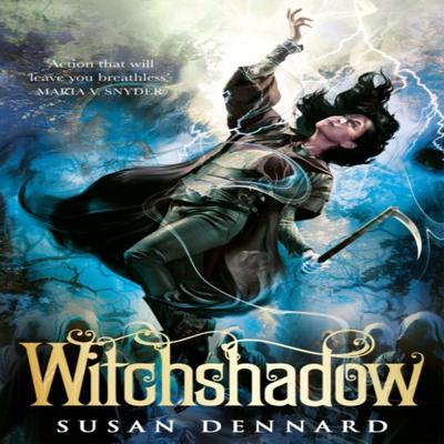Witchshadow by Susan Dennard Hardback Book 9781529030310