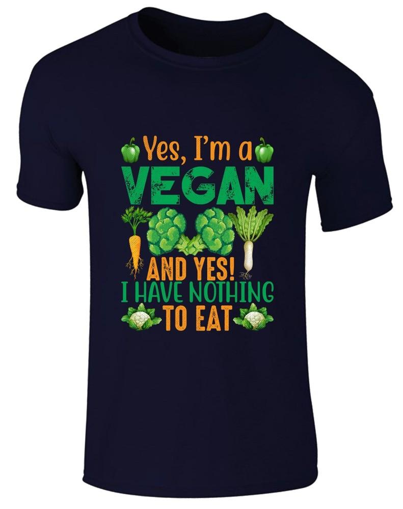 Vegan Tshirt Yes Im A Vegan And Yes I Have Nothing To Eat Vegetarian Unisex Top
