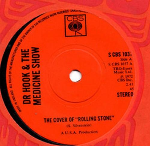 

7inch Record DR HOOK & THE MEDICINE SHOW - The Cover Of rolling Stone SCBS1037 CBS 1973 UK Rock Used