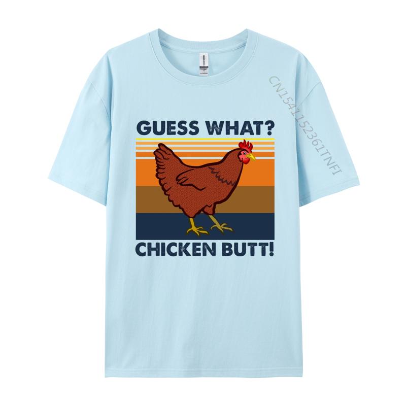 Funny Guess What Chicken Butt Tshirt Tops Tshirt Best Gift For Men Funny Men T Shirt Sarcastic Humor Men TShirt