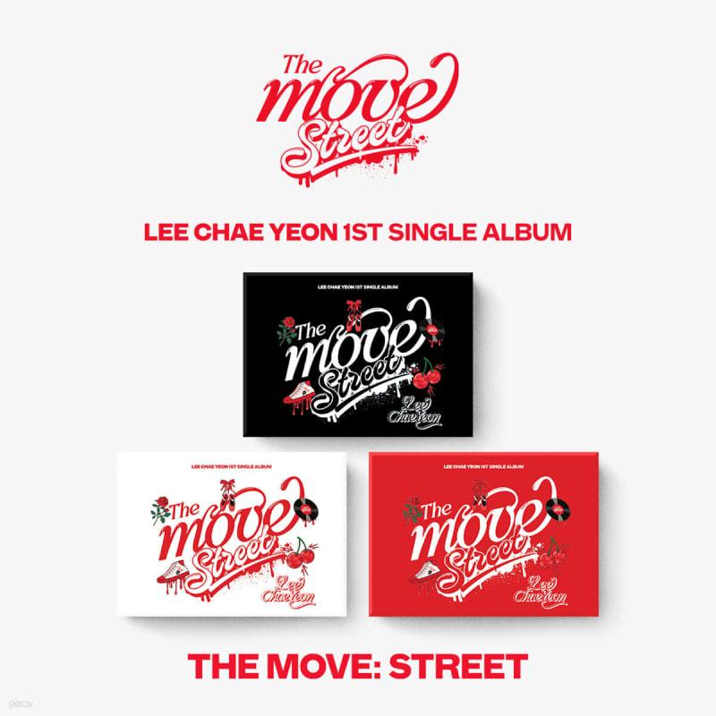 

Lee Chae-yeon - Single Album Vol. 1: The Move: Street (Poca.ver) [1 out of 3 randomly sent]