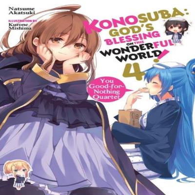 Konosuba Gods Blessing On This Wonderful World Vol. 4 Novel by Natsume Akatsuki Paperback Book 9780316468763