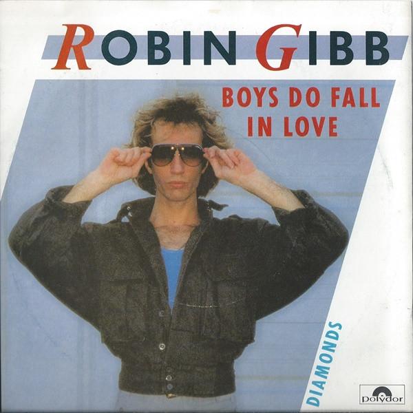 

7inch Record ROBIN GIBB - Boys Do Fall In Love POSP686 Polydor 1984 UK Pop Used