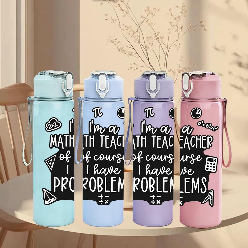 1PC Math Teacher Slogan Quote Print 750ml Color Plastic Sports Water Bottle Leakproof Flip Straw Lid Suitable for Sports Office Home Use