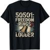 50501 Freiheitsglocke mit Freiheit klingt lauter T-Shirt