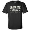 Unathletic Department Funny Basic Cotton T-Shirt