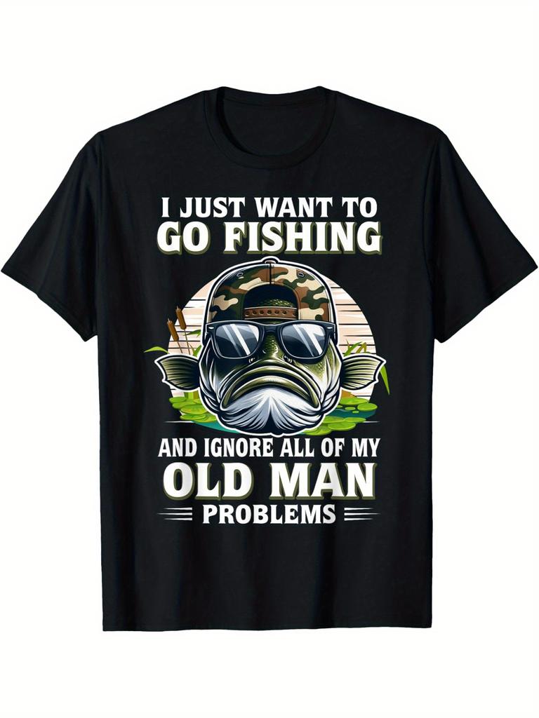 Fishing Lover Twith Humorous I Just Want To Go Fishing Graphic Design100 Cotton Oneck Short Sleeve Printed Mens Tshirt