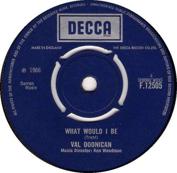 7inch Record VAL DOONICAN - What Would I Be F12505 Decca 1966 UK Pop Used