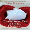 Christmas Eve At Friday Harbour by Lisa Kleypas Paperback Book 9780749953836