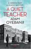 A Quiet Teacher by Adam Oyebanji Paperback Book 9781448309863