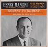 7-tums Skiva HENRY MANCINI Moment To Moment 478718 RCA VICTOR US Pop Begagnad