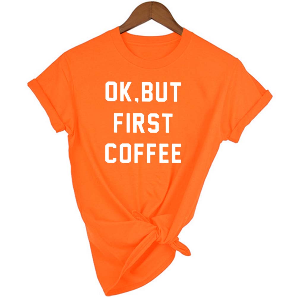 Ok But First Coffee Women Shirts Summer Casual Tee Streetwear Short Tshirt Korean Kawaii Funny T