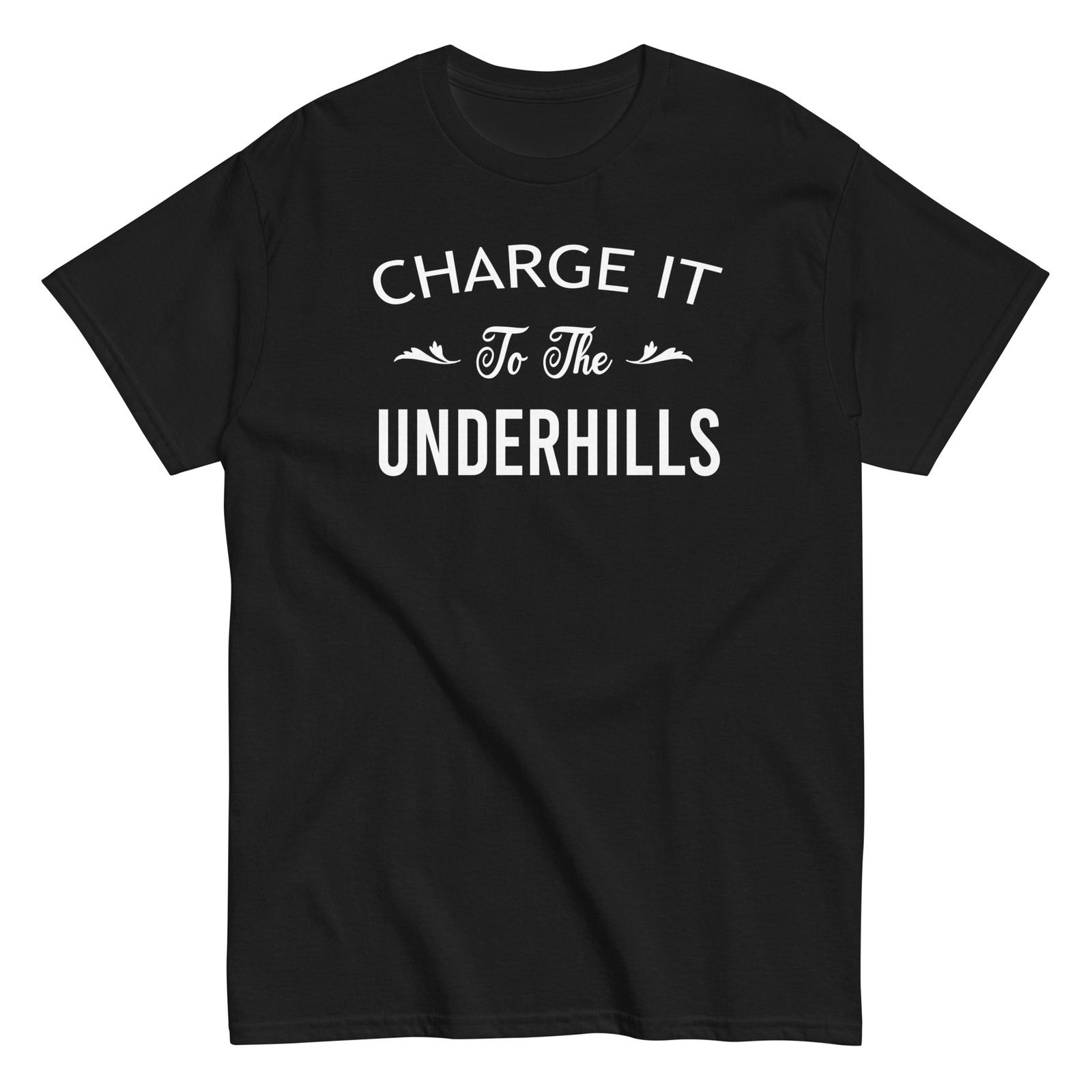 Charge It To The Underhills - Fletch Shirt With Funny 80 s Movie Quote - Unisex S