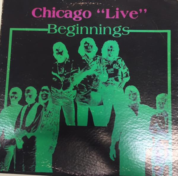 

Виниловая пластинка CHICAGO 2 Chicago Live Beginnings WAA9050 W.A.A. Записи 1983 Канада Рок Использованный