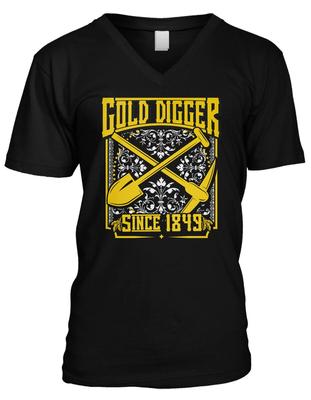 Gold Digger Since 1849 Funny Humor Nerd Geek Gold Rush Joke V Neck Unisex T-shirt