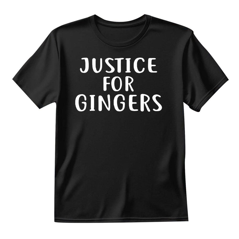 Justice For Gingers Unisexs TShirt GIFT JOKE FUNNY HAIR PRESENT GIFTS UNISEX S
