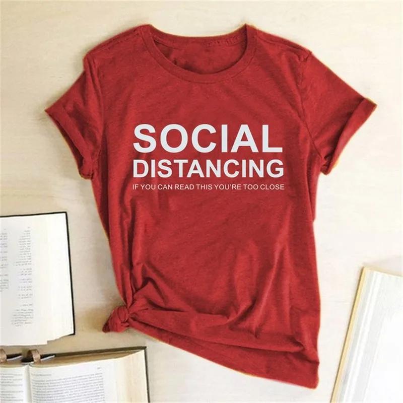SOCIAL DISTANCING Letter Print T Shirt Women Short Sleeve O Neck Loose Tshirt Summer Women Tee Shirt Tops Camisetas Mujer