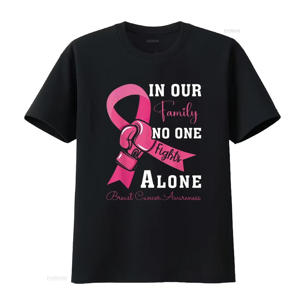 In Our Family No One Fights Alone Breast Cancer Awareness T-Shirt