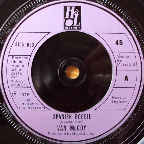 

7inch Record VAN MCCOY - Spanish Boogie 6105083 H & L Records 1975 UK Soul/Funk Used