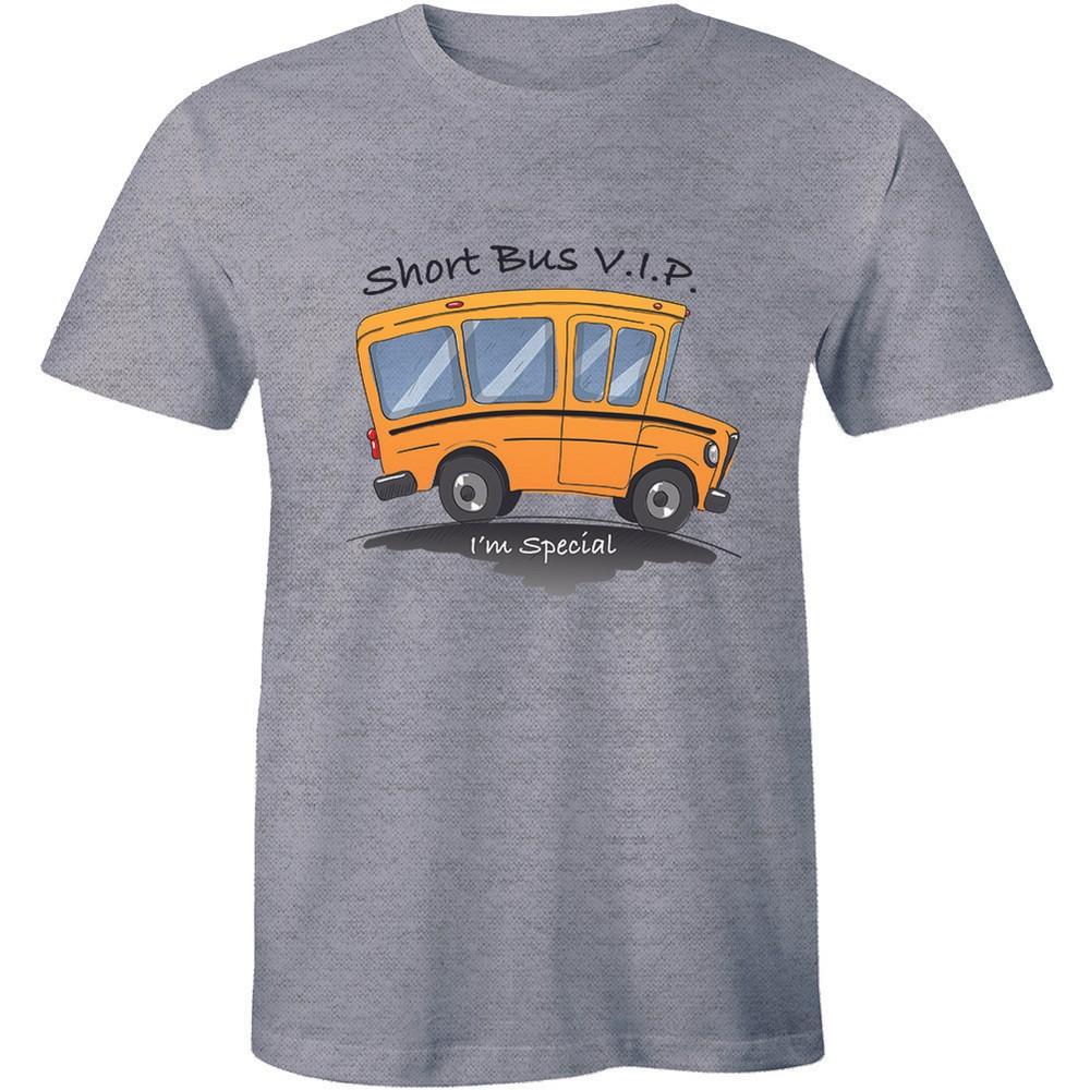 

Short Bus VIP I m Special Funny Offensive WTF Dark Humor Men s T-shirt Gift Tee Unisex T-Shirt L