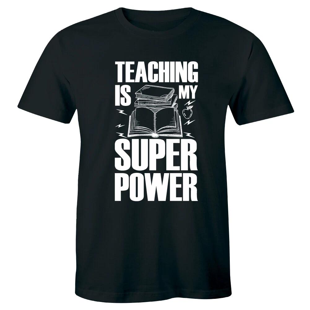 

Teaching Is My Super Power with Books Men s T-Shirt Cool Fun Teacher Tee XL