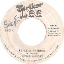

7inch Record SUGAR MINOTT Style Fashion NONE Striker Lee Jamaica Reggae Ska Dub Used