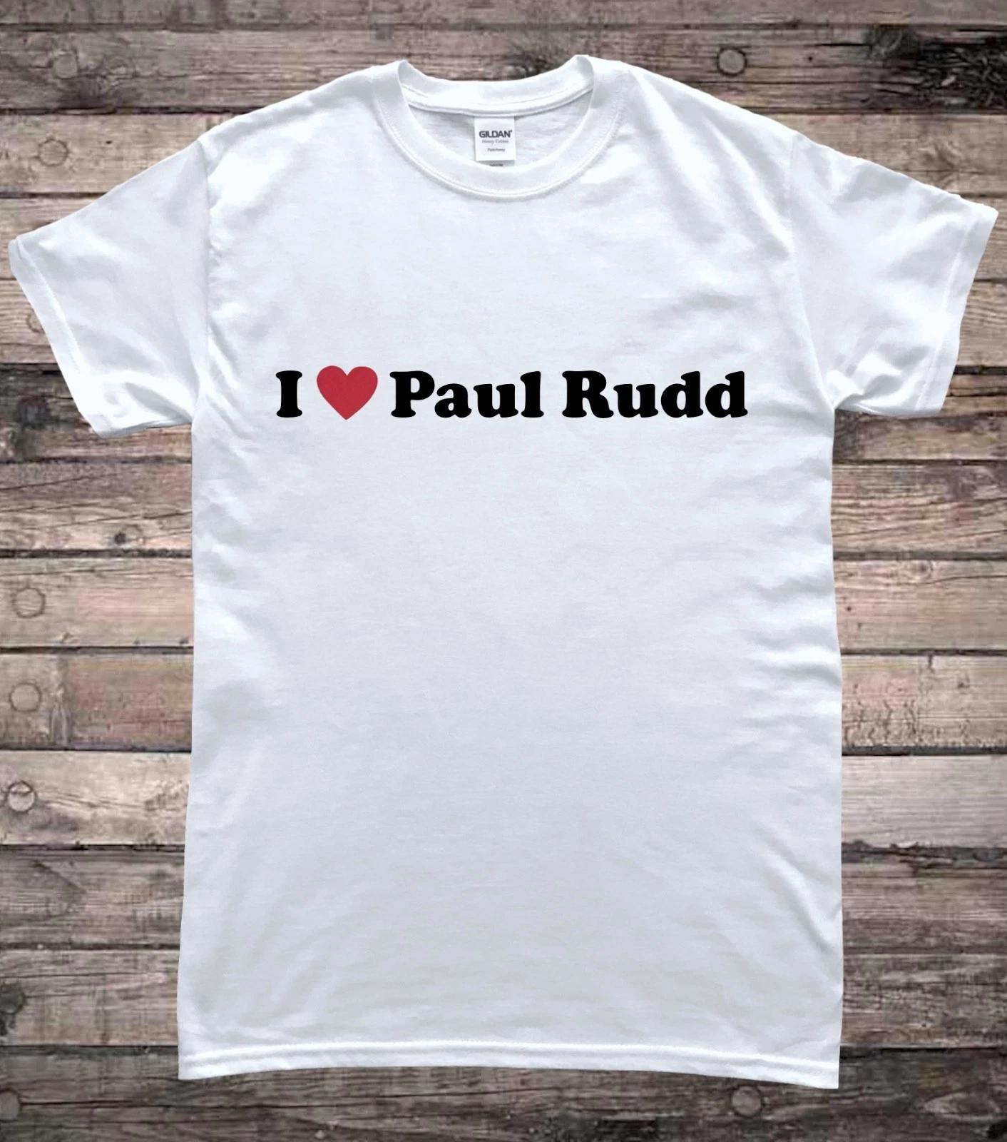 I Love Paul Rudd Funny T-Shirt 2XL
