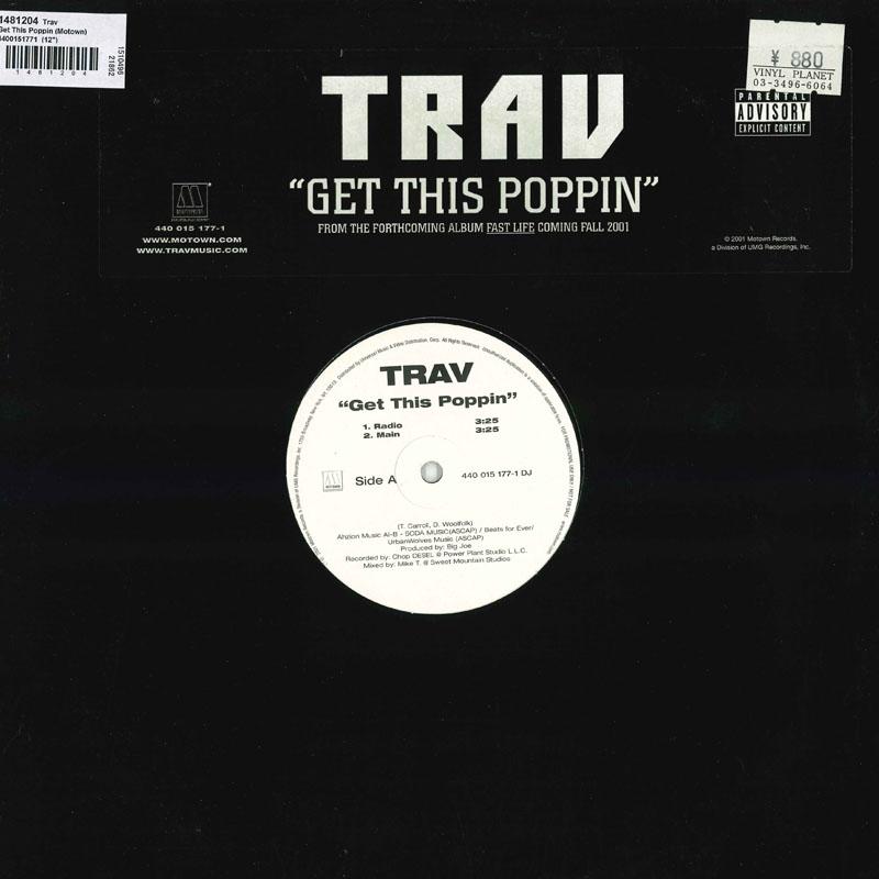 12inch Record TRAV - Get This Poppin 4400151771 Motown 2001 US Rap & Hip-Hop/R&B Used