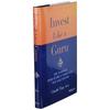 Invest Like a Guru: How To Generate Higher Returns At Reduced Risk With Value Investing