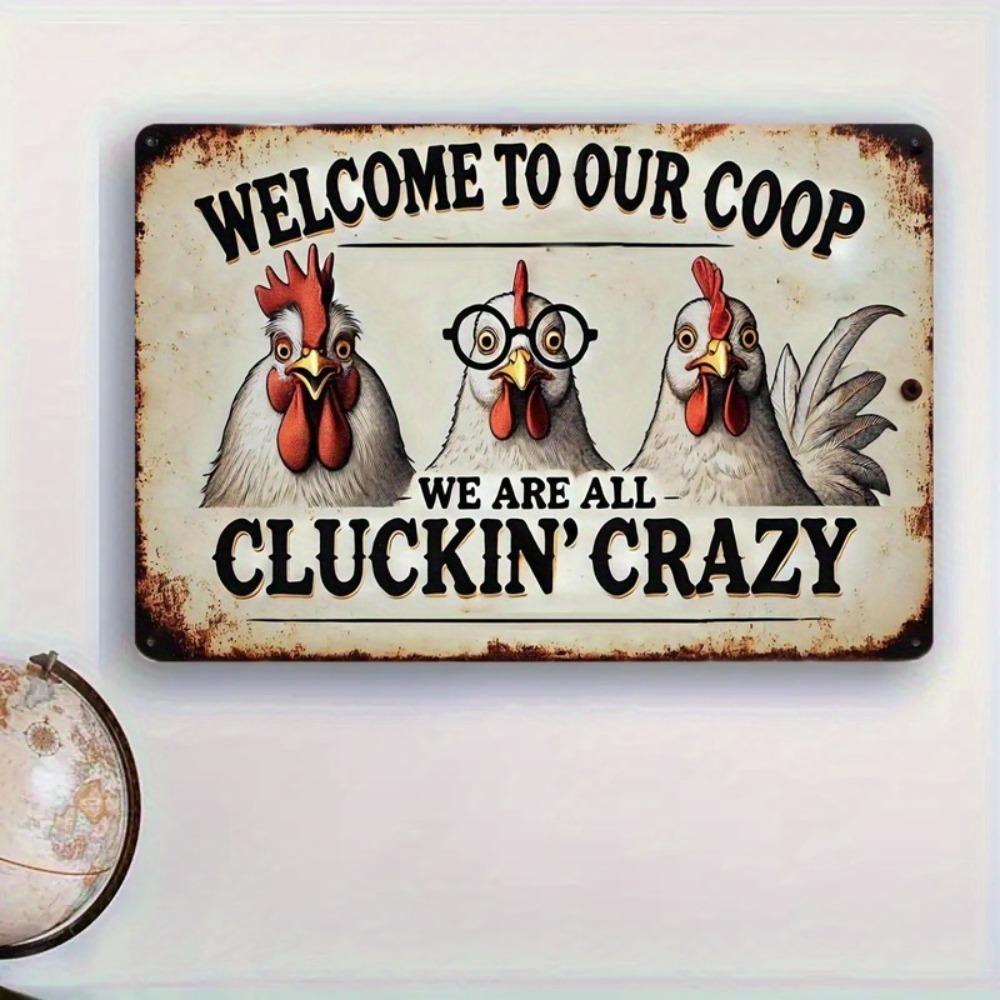 Retro Metal Chicken Coop Sign Vintage Farmhouse Decor Outdoor Indoor We Are All Cluckin Crazy 20x30cm