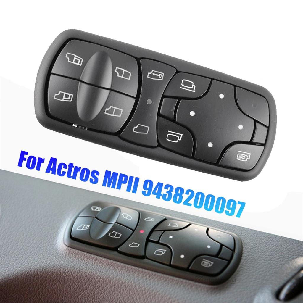 For Actros MPII A9438200097 Car Power Window Door Glass Lifter Lock Electric Control Switch Push Button Console