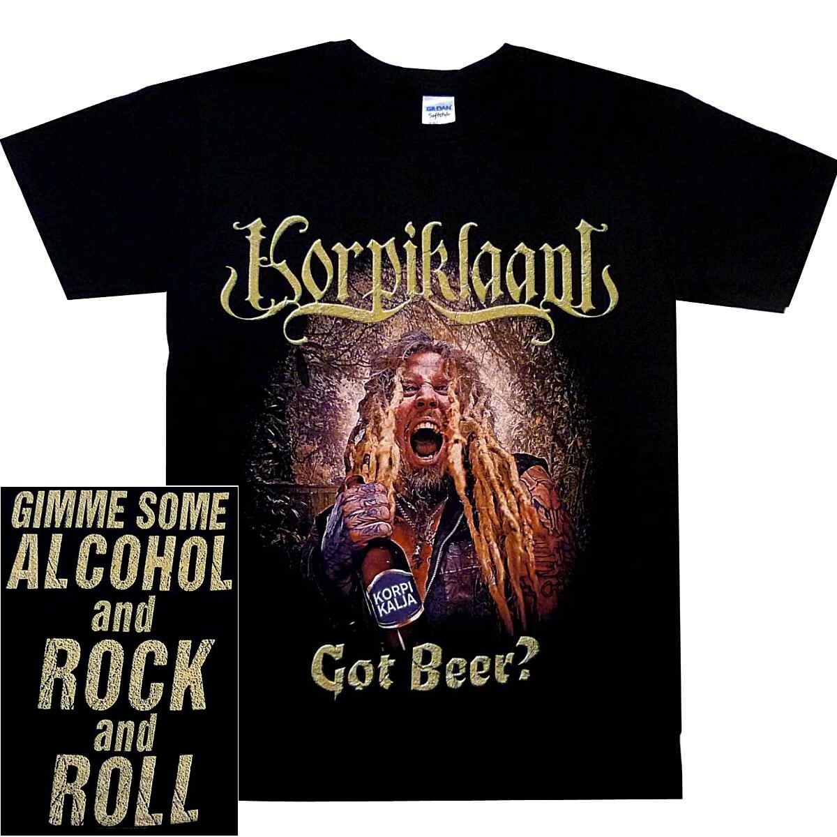 26 Korpiklaani Got Beer? Shirt S-XXL Folk Metal Tshirt Official T-Shirt New Unisex T-Shirt XXXXL