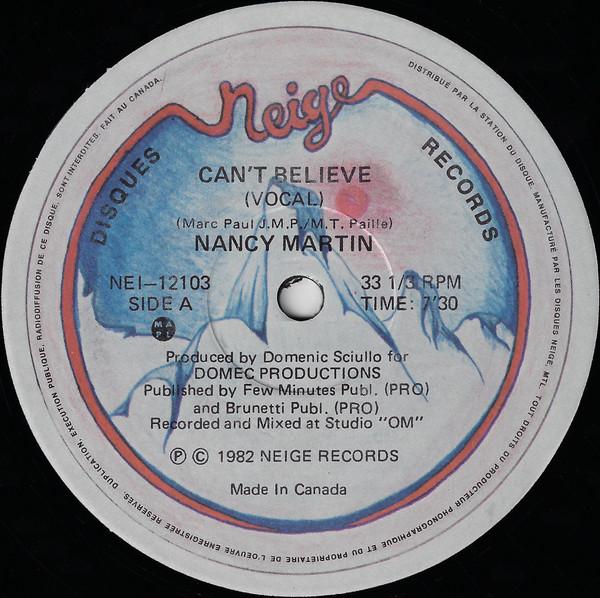 

12-дюймовая пластинка NANCY MARTINEZ Cant Believe NEI12103 Neige Records 1982 Канада Танцевальная Электроника Б/У