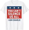 You Can't Silence Us All, I Am Charlie T-Shirt