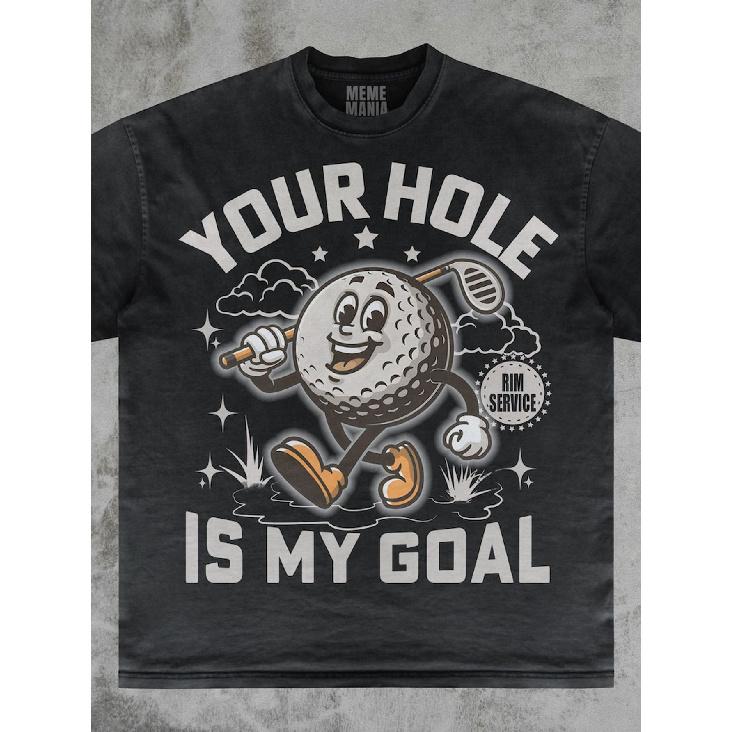 Your Hole Is My Goal Tee, Dirty Golf Joke Funny Pranking Gift Dank Memes S чёрный