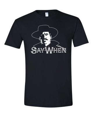 Say When Doc Holliday Movie Tombstone Men's Tee Shirt 957