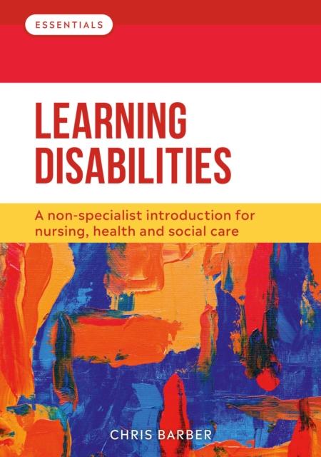 The Learning Disabilities : A Non-specialist Introduction for Nursing, Health and Social Care Book