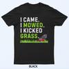 Przyszedłem Skosiłem Kopnąłem Trawa Koszulka Zabawna Kopnąłem Trawa Humor T-Shirt