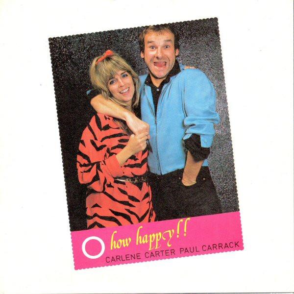 7inch Record CARLENE CARTER PAUL CARRACK O How Happy XX18 FBeat 1981 UK Rock Used